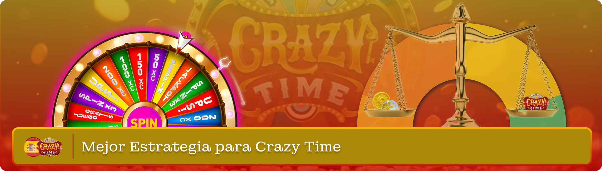 Táctica ganadora CRAZY TIME España 2025